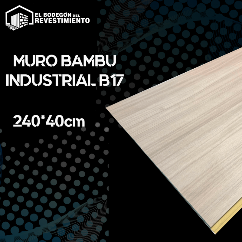 MURO BAMBU INDUSTRIAL B17